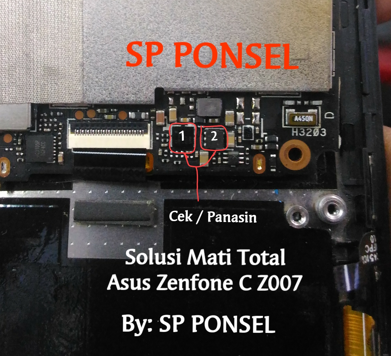 Solusi Asus Zenfone C Z007 Mati Total dan Short Problem 